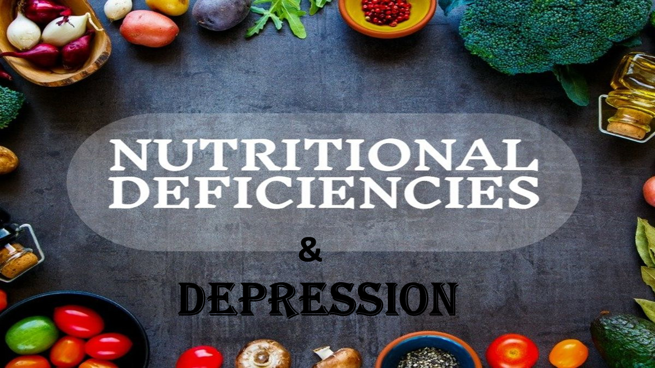 Nutritional deficiencies may predispose or increase symptoms of depression. Vitamins and minerals are needed for synthesis of neurotransmitters responsible for mood. Vitamin D, Vitamin B12, Folic Acid, Iron and Calcium 